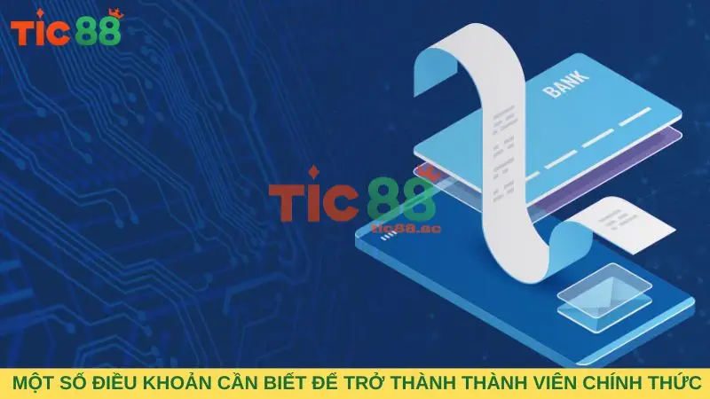Tìm Hiểu Điều khoản TIC88 Đọc Kỹ Trước Khi Tham Gia 4 Đồng Ý Với Các Điều Khoản và Điều Kiện